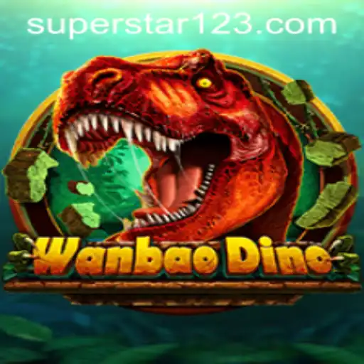 Unveiling the Exciting World of WanBaoDino: A Superstar Adventure